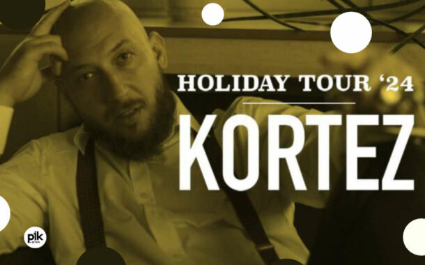 Kortez - Holiday Tour 2024 | koncert