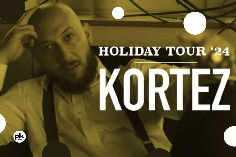Kortez - Holiday Tour 2024 | koncert