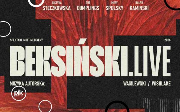 Beksiński.Live 2026 | koncert w Warszawie - Bilety