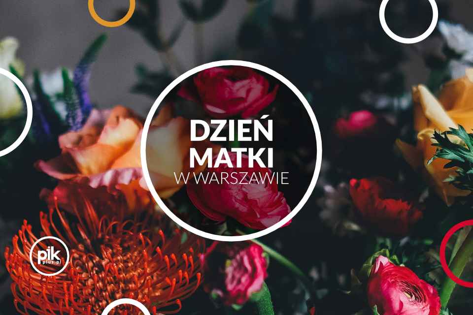Dzień Matki w Warszawie
