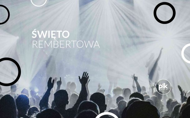 Święto Rembertowa 2026 - Program - Atrakcje