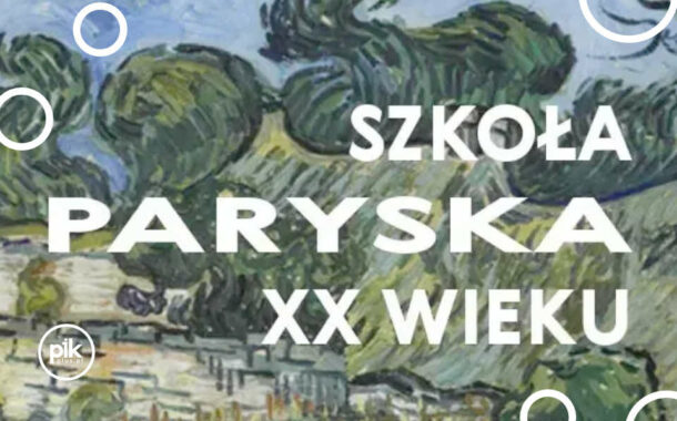 Szkoła Paryska XX wieku. Sztuka litografii | wystawa