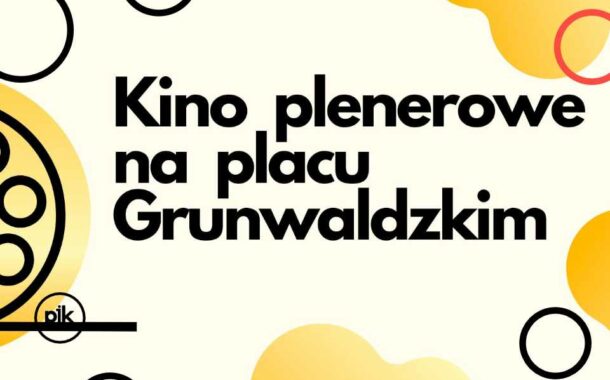 Kino plenerowe na placu Grunwaldzkim
