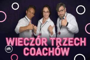 Wieczór Trzech Coachów | spektakl w Warszawie -Bilety