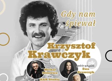 Gdy nam śpiewał Krzysztof Krawczyk | koncert w Warszawie - Bilety