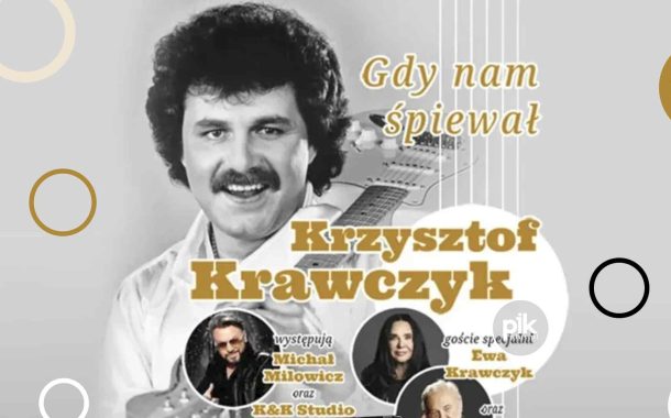 Gdy nam śpiewał Krzysztof Krawczyk | koncert w Warszawie - Bilety