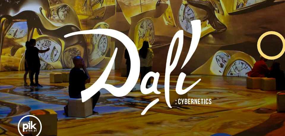 Dali Cybernetics | wystawa immersyjna w Warszawie