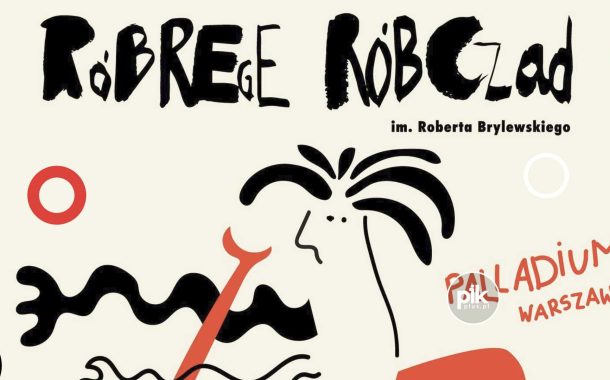 Grand Festival Róbrege Róbczad - Bilety