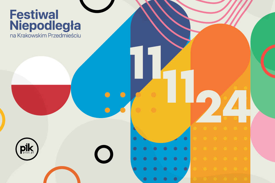 Festiwal Niepodległa na Krakowskim Przedmieściu