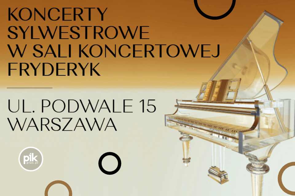 Sylwester z Chopinem | Sylwester 2025/2026 w Warszawie