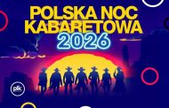 Polska Noc Kabaretowa 2026 w Warszawie