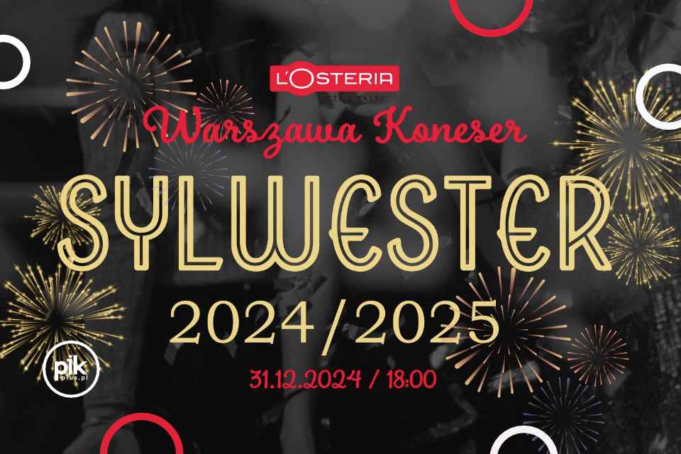 Sylwester w L'Osteria Warszawa | Sylwester 2024/2025 w Warszawie