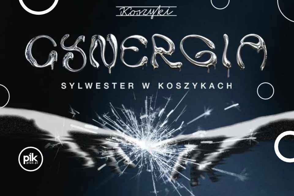 Sylwester w Hali Koszyki | Sylwester 2025/2026 w Warszawie