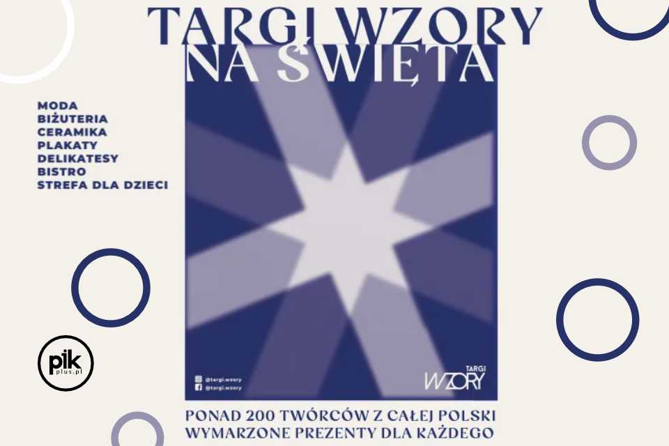 Targi Wzory na Święta w Warszawie – Bilety