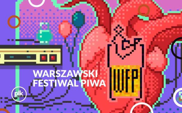 Warszawski Festiwal Piwa WFP21 - 2026