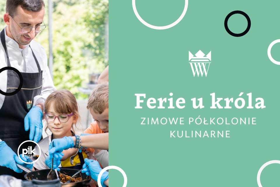 Ferie w Muzeum Pałacu Króla Jana III w Wilanowie | Ferie Warszawa 2025