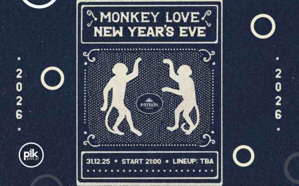 Sylwester w Monkey Love | Sylwester 2025/2026 w Warszawie