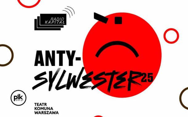 Anty-Sylwester w Komuna Warszawa | Sylwester 2025/2026 w Warszawie