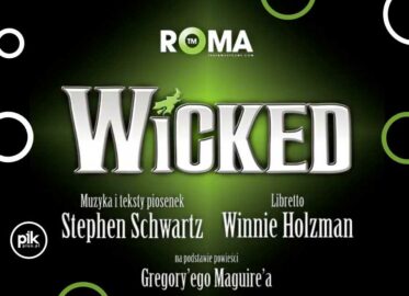 Wicked - spektakl Sylwestrowy | Sylwester 2025/2026 w Warszawie
