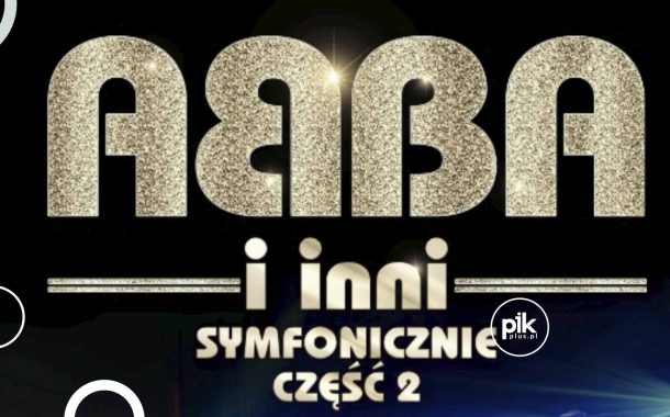 ABBA i inni symfonicznie | koncert w Warszawie - Bilety