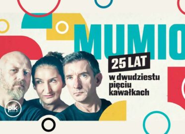 Mumio w Warszawie – 25 lat w 25 kawałkach