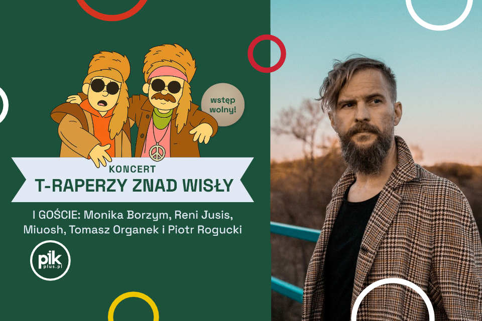 T-Raperzy znad Wisły i Tomasz Organek - Uczta u Chrobrego | koncert