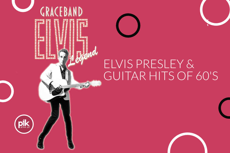 Classic Show: Elvis Presley & Guitar hits of 60's | koncert