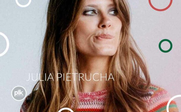 Julia Pietrucha | koncert