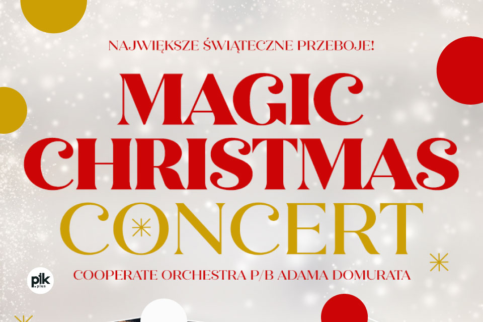 Magic Christmas Concert w Warszawie