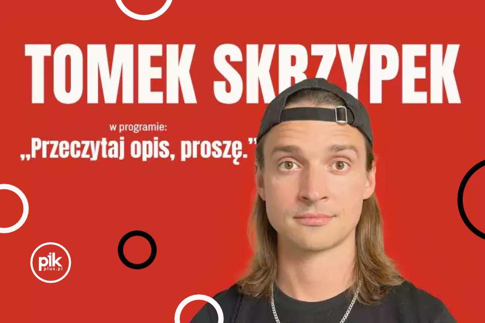 Tomek Skrzypek | stand-up