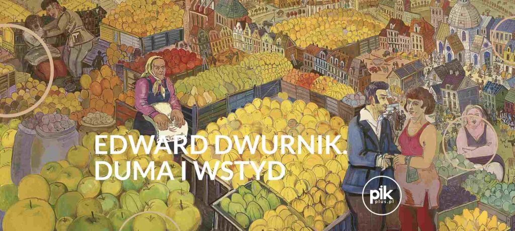 EDWARD DWURNIK. DUMA I WSTYD