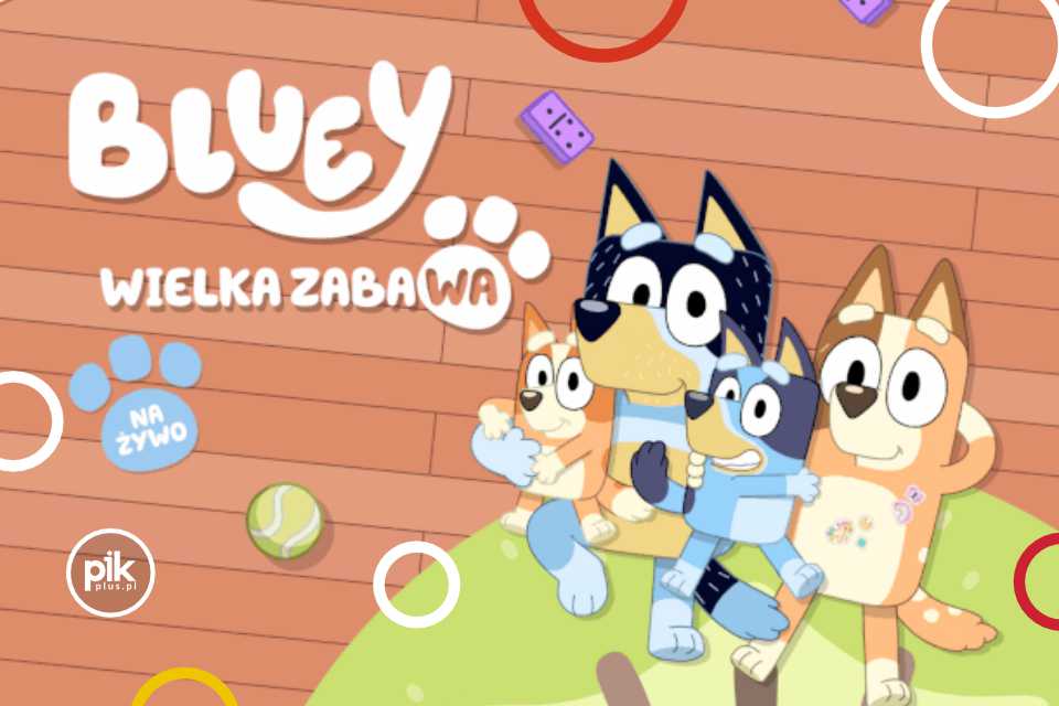 Bluey – Wielka Zabawa w Warszawie