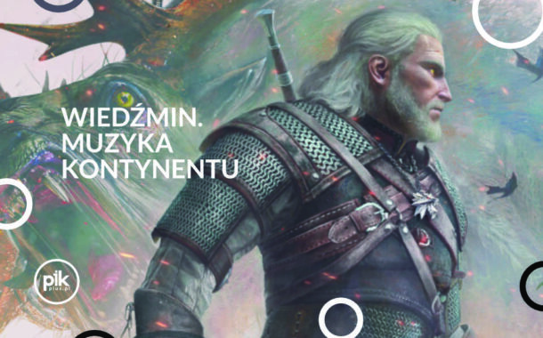 Wiedźmin - muzyka kontynentu | koncert w Warszawie
