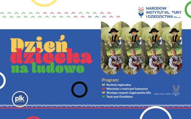 Dzień Dziecka na ludowo w NIKiDW