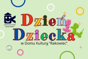 Dzień Dziecka w Domu Kultury