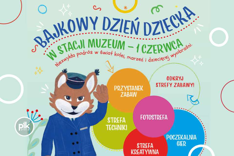 Dnia Dziecka w Stacji Muzeum