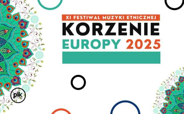 Festiwal Korzenie Europy 2025