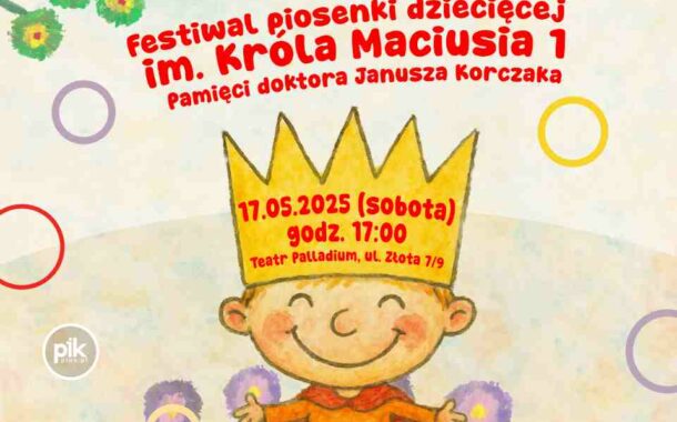 Festiwal piosenki dziecięcej im. Króla Maciusia I
