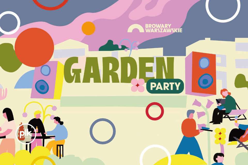 Garden Party w Browarach Warszawskich