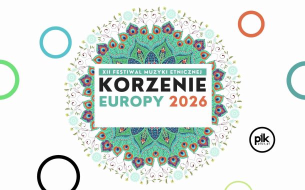 Festiwal Korzenie Europy 2026