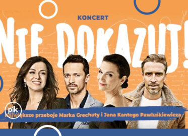 Nie dokazuj | koncert w Warszawie - Bilety