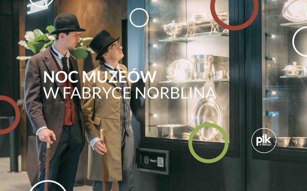 Noc Muzeów 2026 w Fabryce Norblina