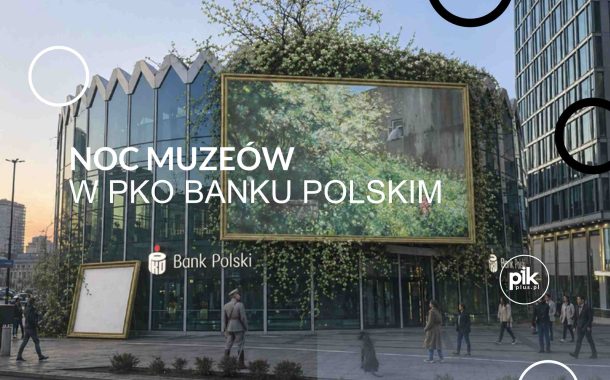Noc Muzeów 2026 w PKO Banku Polskim i Rotundzie