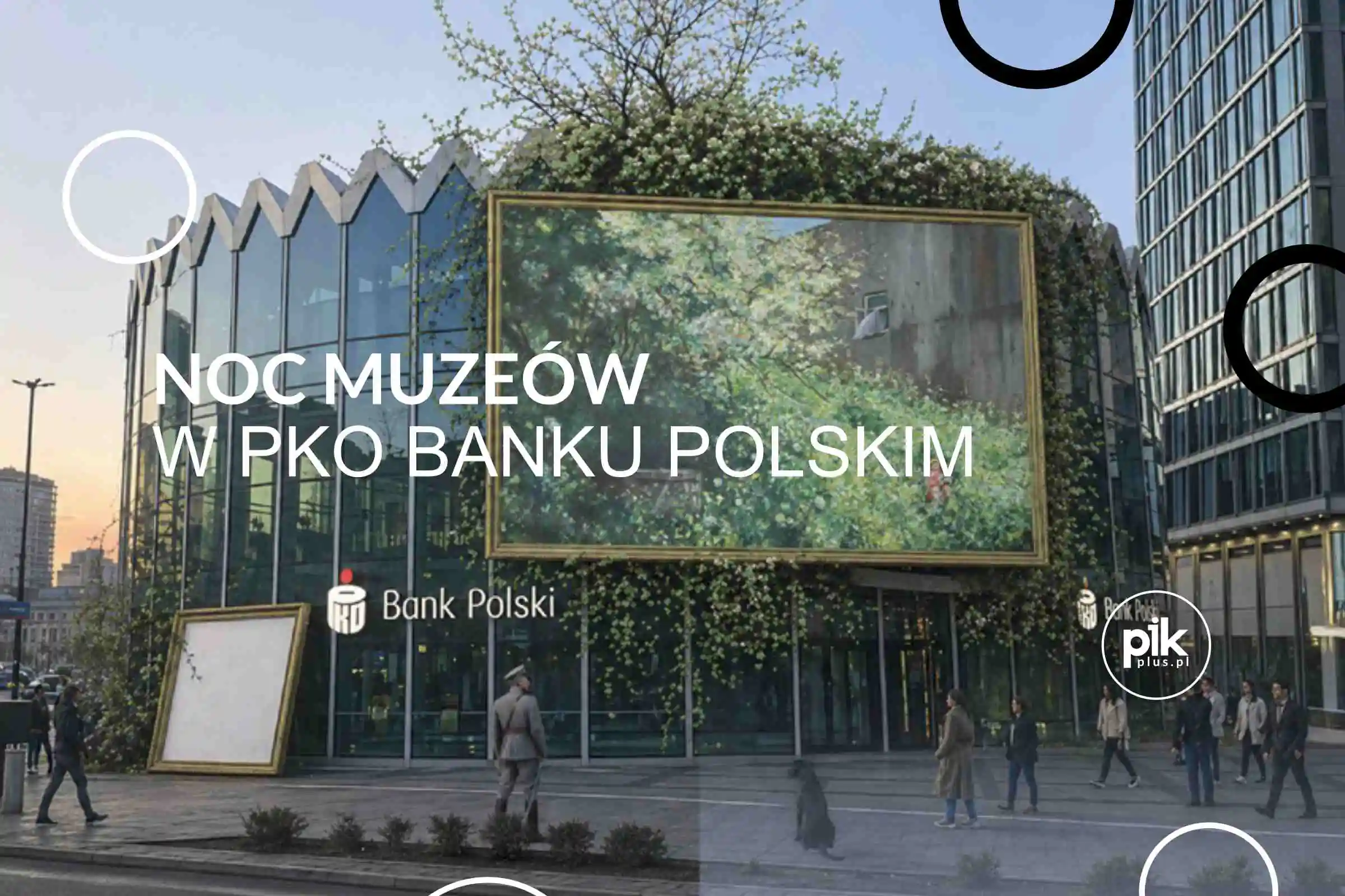 Noc Muzeów 2026 w PKO Banku Polskim i Rotundzie