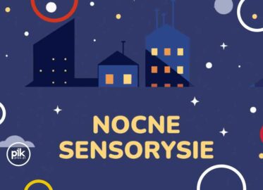 Noc Muzeów 2025 w Sensorysiach