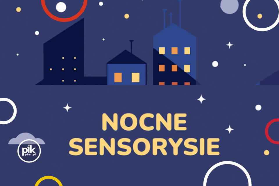 Noc Muzeów 2025 w Sensorysiach