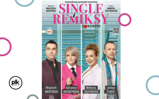 Single i Remiksy. I love korpo! | spektakl