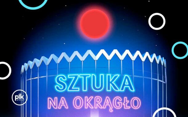Noc Muzeów 2025 w PKO Rotundzie