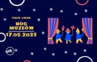Noc Muzeów 2025 w Teatrze Lalka