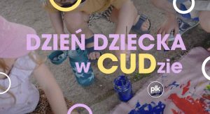 Dzień Dziecka w Cud na Wisłą
